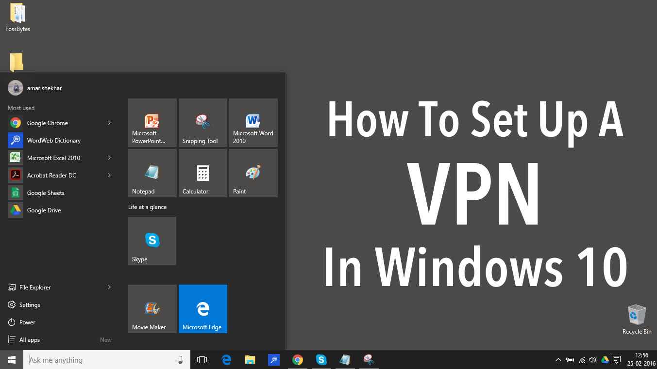 How To Set Up A VPN In Windows 10: The Ultimate Guide