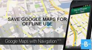 save google maps offline use