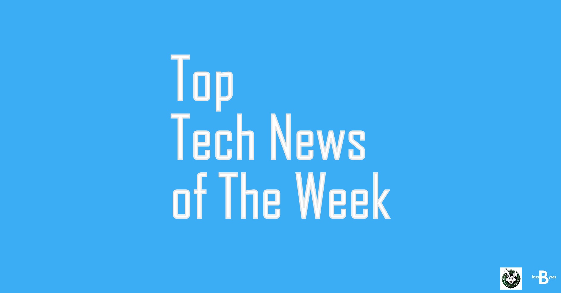 forfølgelse plakat Plante træer Top Tech News of the Week | March 31- April 6