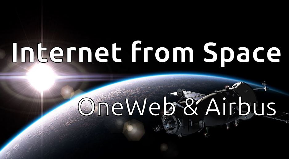 internet-from-space-oneweb-airbus-spacex