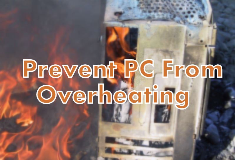 burning pc preventions