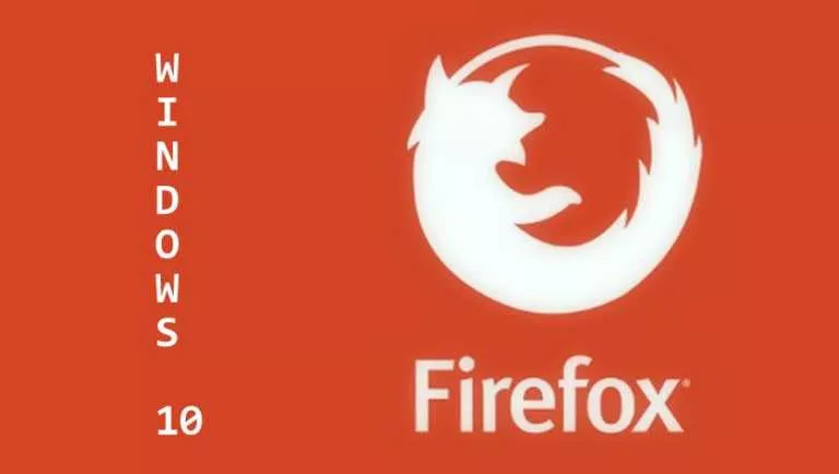 Mozilla Firefox vs Microsoft Edge: Mozilla Bringing Windows 10 Version