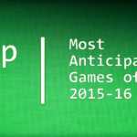 Most-anticipated-games-2015-2016-