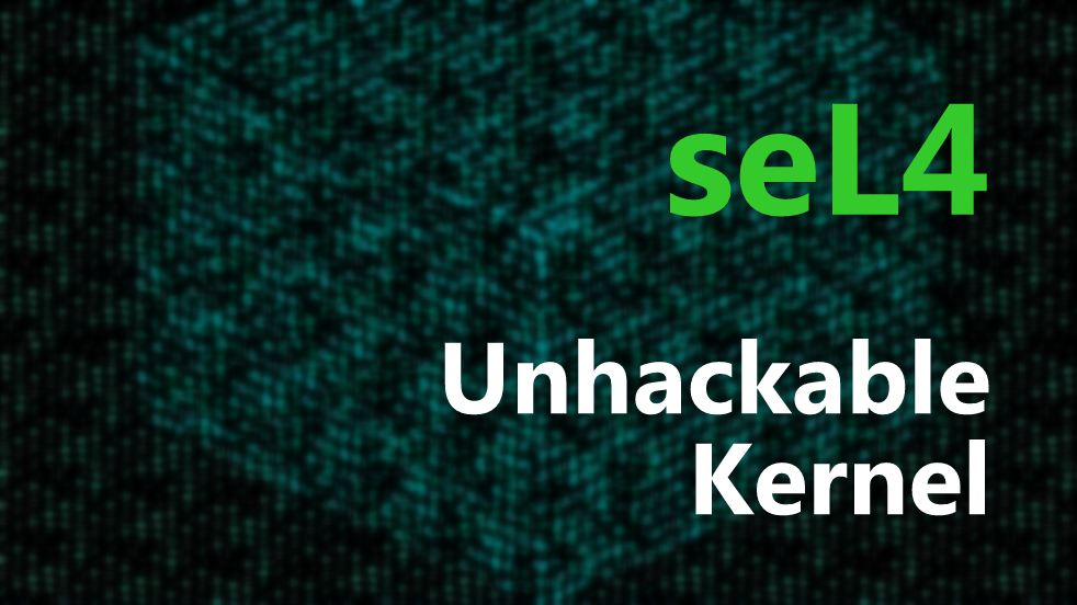 unhackable-kernel-sel4