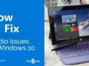 how-to-windows-10-audio-issues-guide