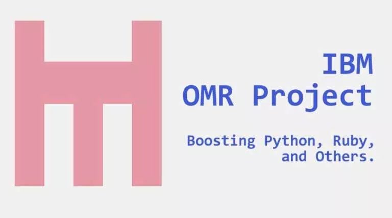 IBM’s New Open Source OMR Project Will Boost Python, Ruby, And Other Languages