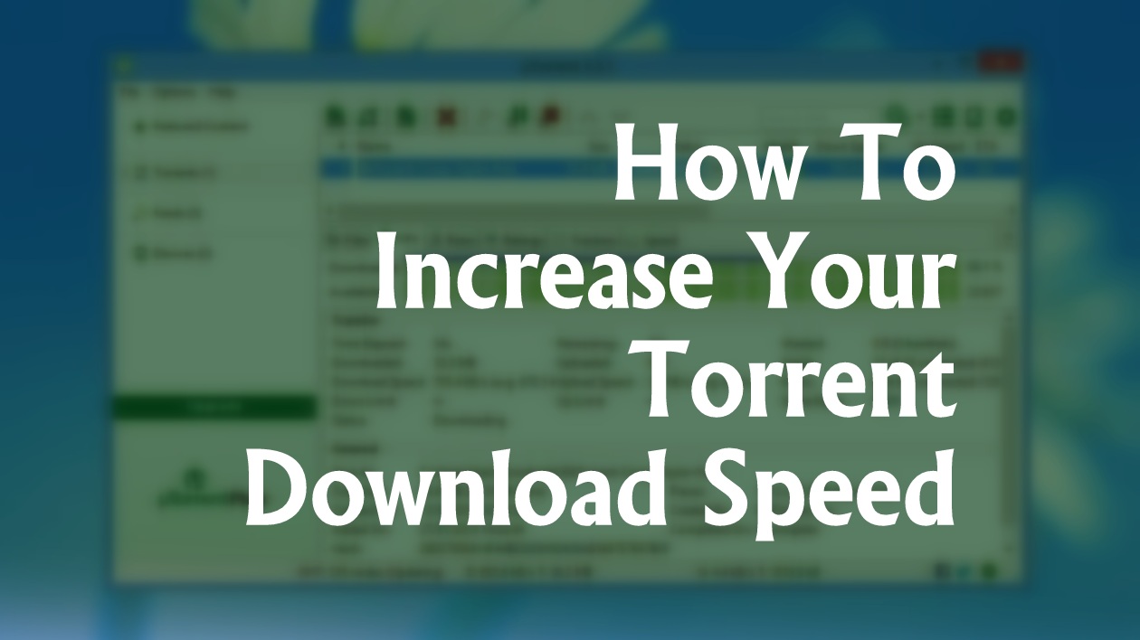 how to make utorrent download faster