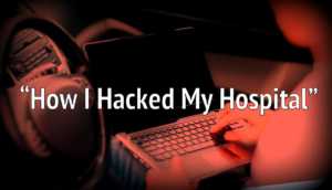 how i hacked my hospital kaspersky