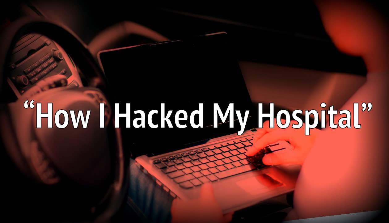 how i hacked my hospital kaspersky