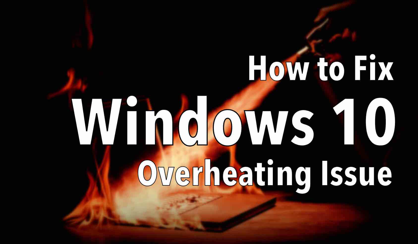 windows 10 overheating