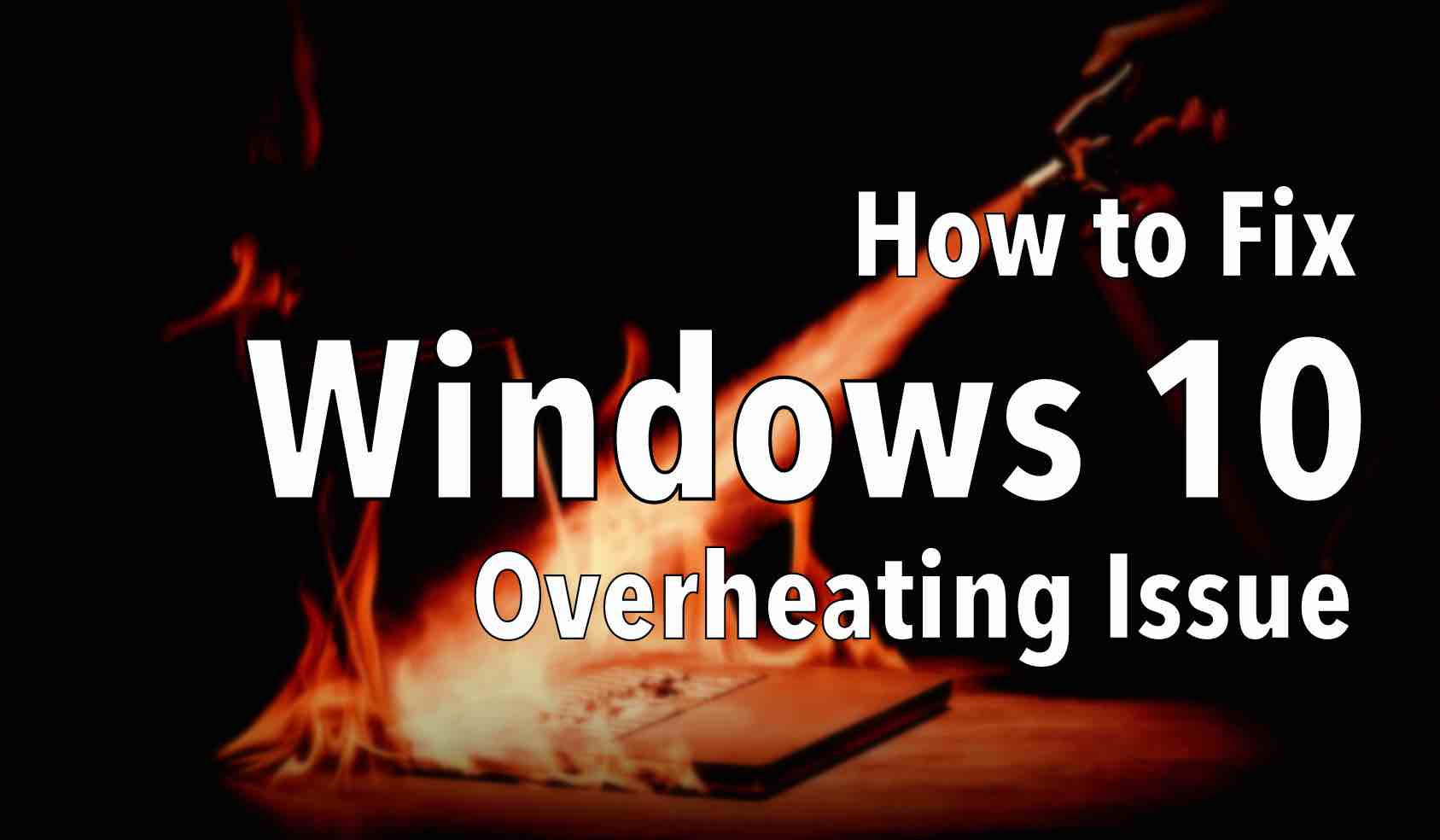 Windows 10 CPU Temperature: Fix And Monitor The Heat Issue - 1687 x 984 jpeg 42kB