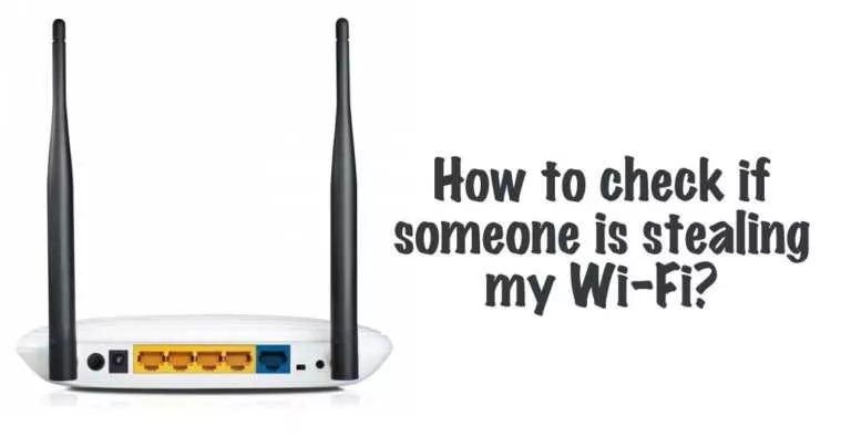 how to check if someone stealing wifi