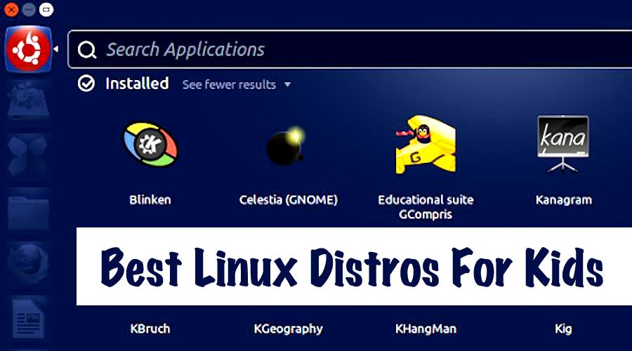 best linux distros for kids