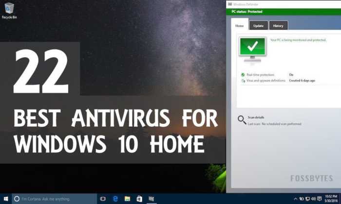 22 Best Antivirus Software For Windows 10 Home PCs