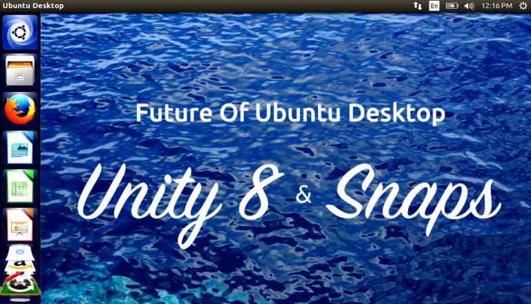 future of ubuntu desktop unity 8 and snaps