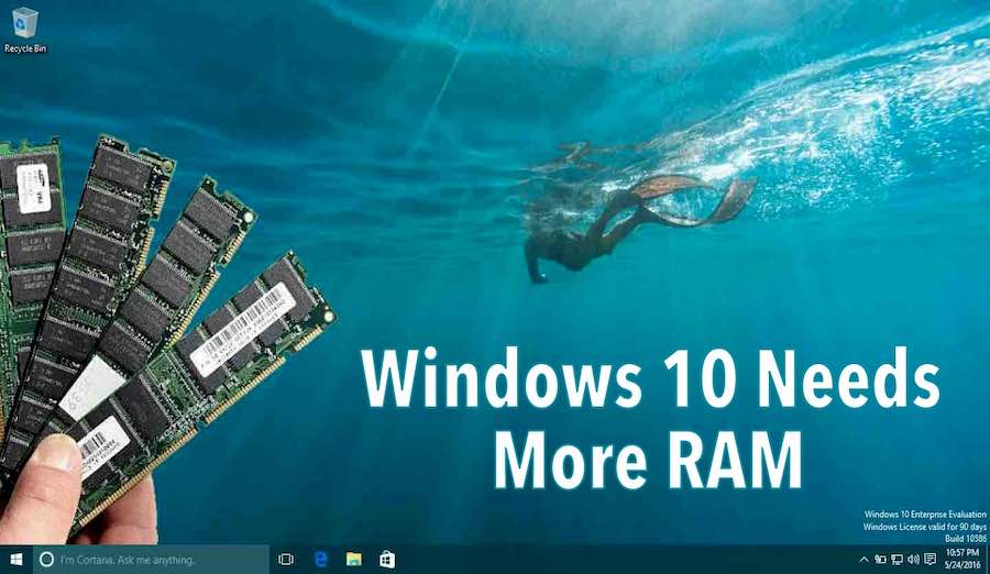 windows 10 needs more ram