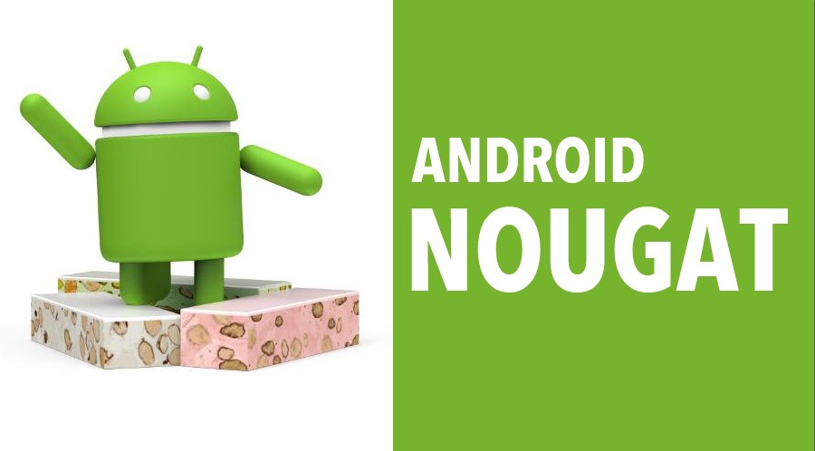 ANDROID NOUGAT