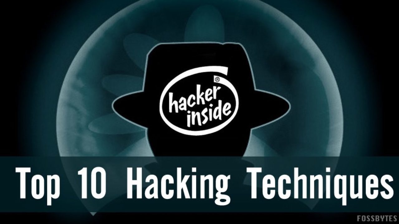 Top 10 Common Hacking Techniques You Should Know About - 