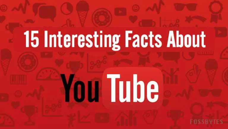 15 Surprising Facts About YouTube That You Probably Didn’t Know