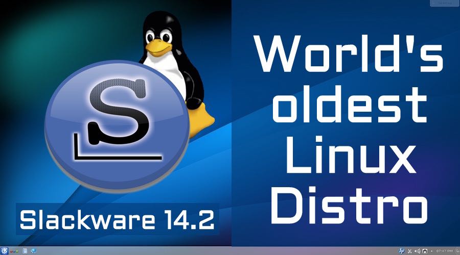 Slackware Linux 142 Released With New Features — Download Now