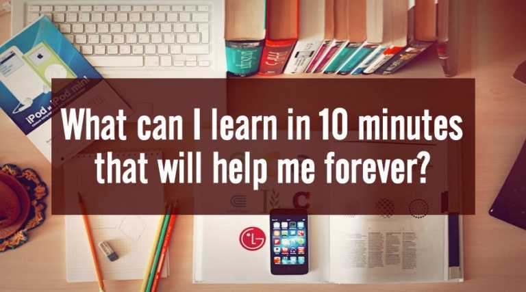 what can i learn in 10 minutes