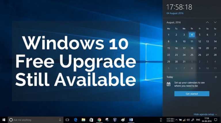 Free Windows 10 Upgrade Still Available With Windows 7 And 8.1 Keys