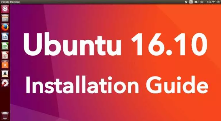 How To Install Ubuntu 16.10 Yakkety Yak (Installation Guide)
