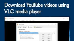 download-youtube-videos-using-vlc