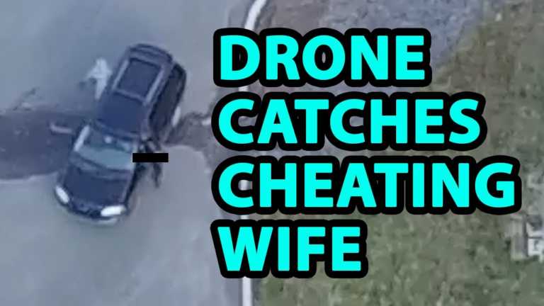 Drone Used to catch cheating wife