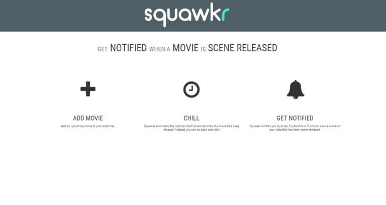 Squawkr Sends Free Alerts When A New Movie Leaks Online