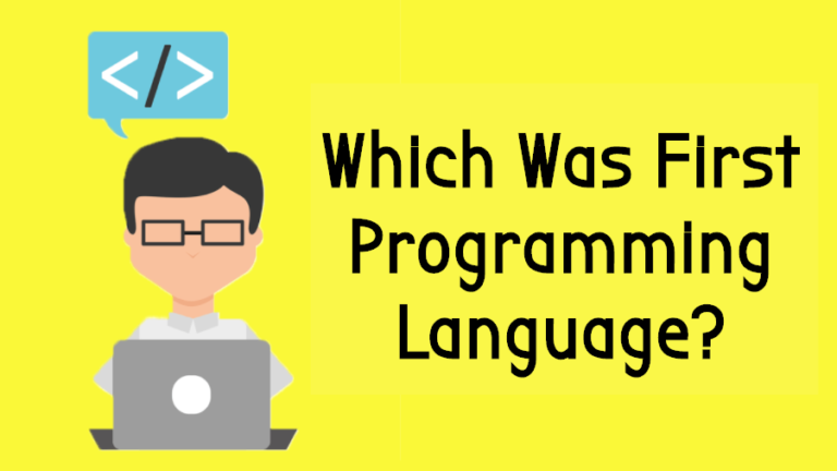 What Was The World’s First Programming Language For Computers?