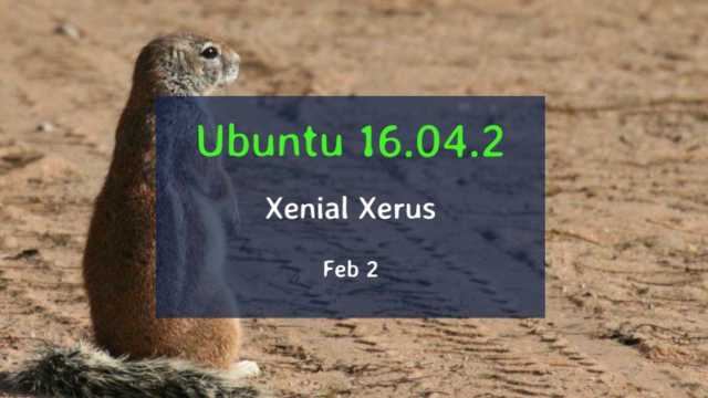 Ubuntu 16.04.2 Xenial Point release main Ubuntu 16.04.2 Xenial Point release main