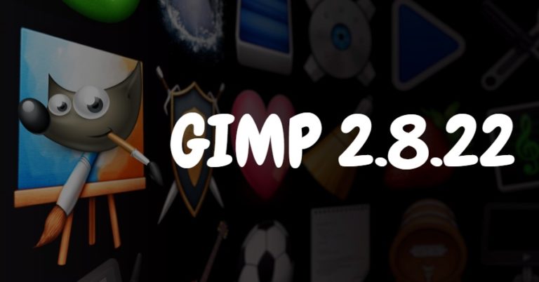 GIMP 2.8.22 Released