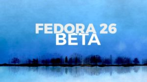 fedora 26 beta