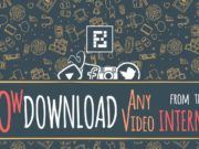 How To Download Any Video From The Internet — The Ultimate Guide How To Download Any Video From The Internet