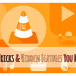 VLC Tricks & Hidden Features