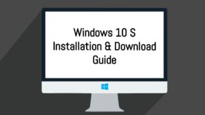 windows 10 installation guide