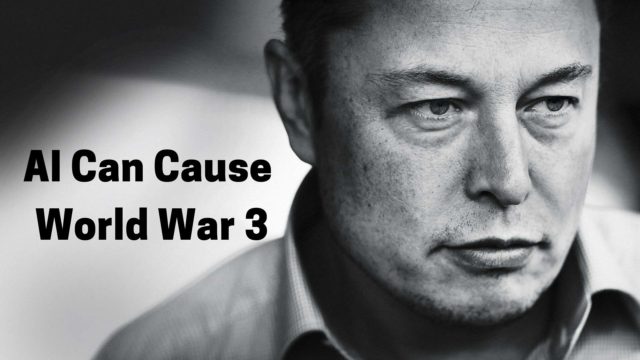 AI-ww3-elon-musk