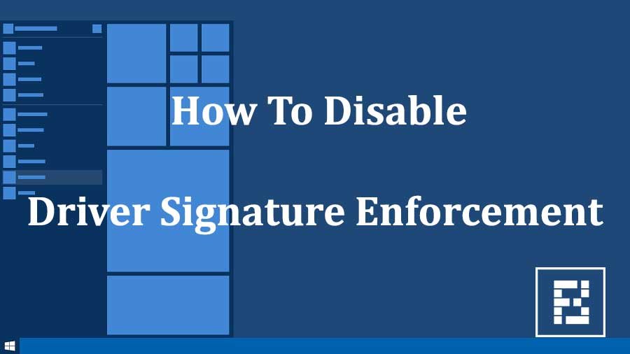 Disable Windows 10 Driver Signature Enforcement