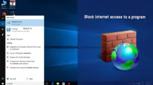 How to block a program from accessing the internet WIndows