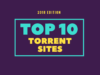 10 Best Torrent Sites For 2018 To Download Your Favorite Torrents best-torrent-sites-2018