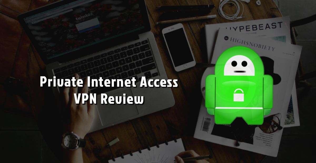 what does vpn by private internet access do