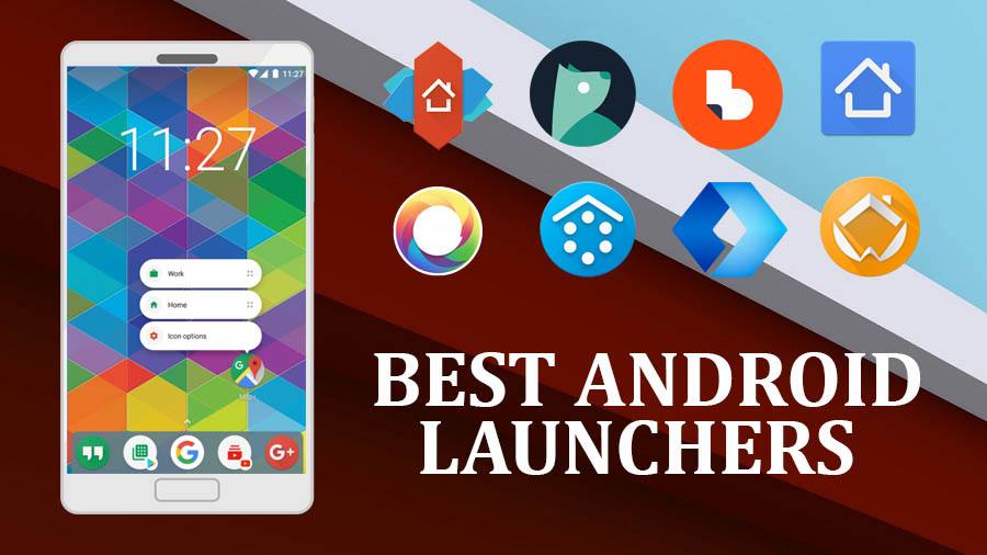Top 10 Best Launchers for android