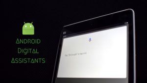 AndroidDigitalAssistants