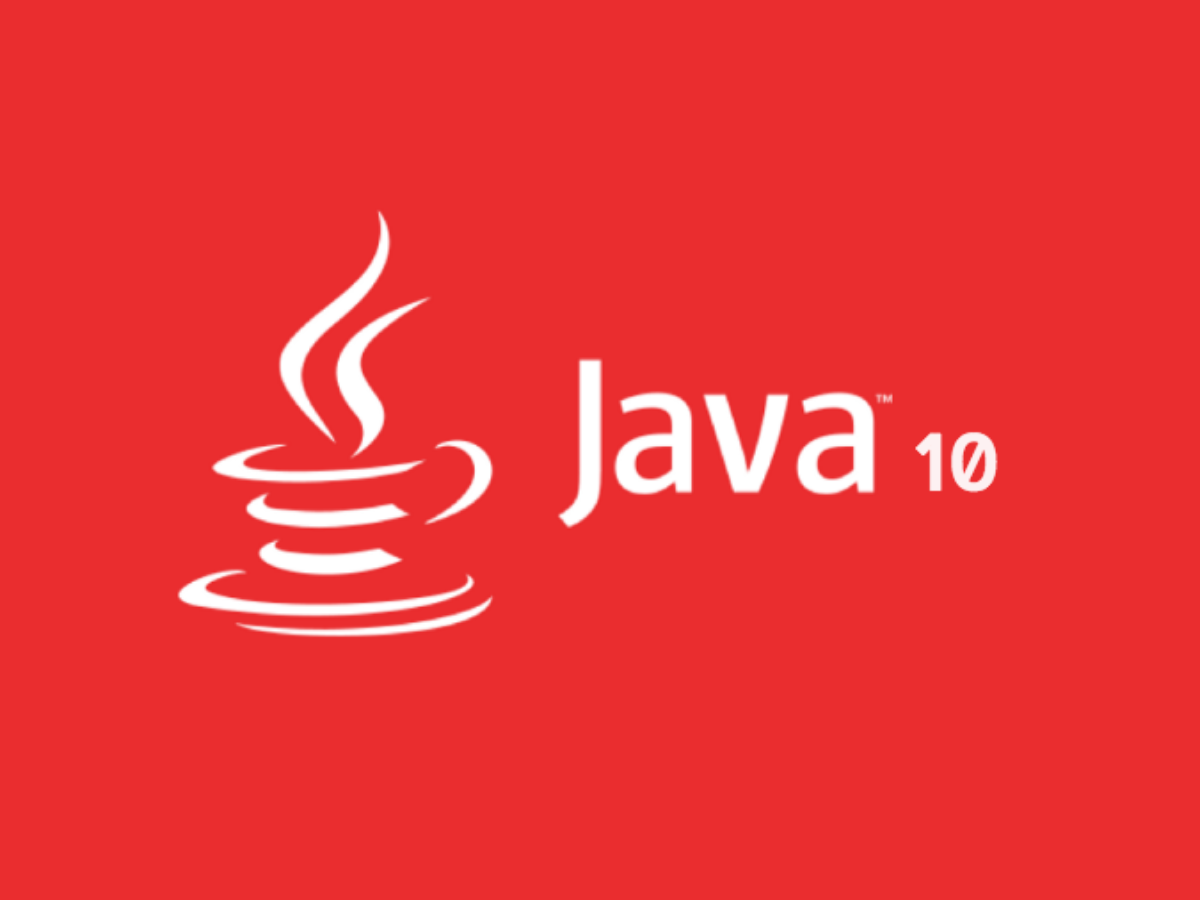 Java 10 Released With New Features Download Here