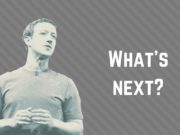 mark zuckerberg facebook next steps