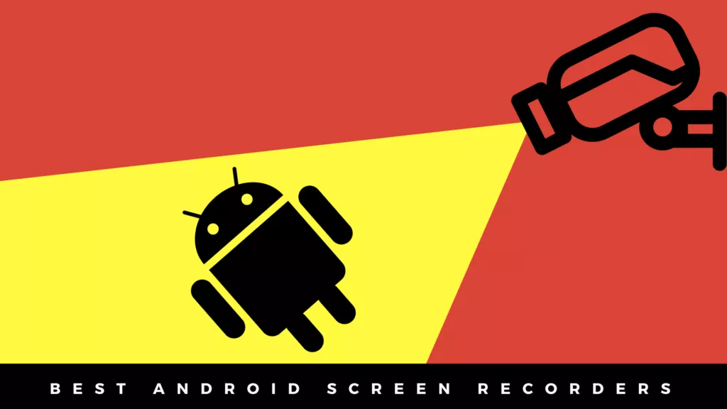 best screen recorder for android 2017