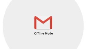 Gmail Offline Mode