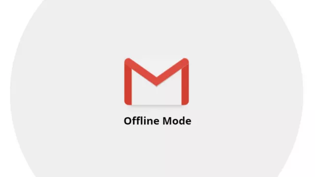 Gmail Offline Mode