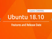 Ubuntu 18.10 cosmic canimal release date features